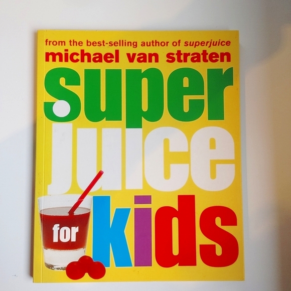 SuperJuice for Kids Healthy Recipie Book - Picture 1 of 3